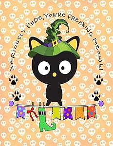 Seriously Dude, You're Freaking Meowt!: Personalized Sketch Book 8.5x11 Gift for Adults, Kids and More by Candlelight Publications