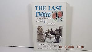 The Last Dance: Facing Alzheimer's With Love & Laughter by Ann McLane Kuster