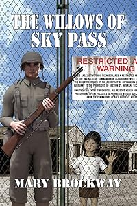 The Willows of Sky Pass