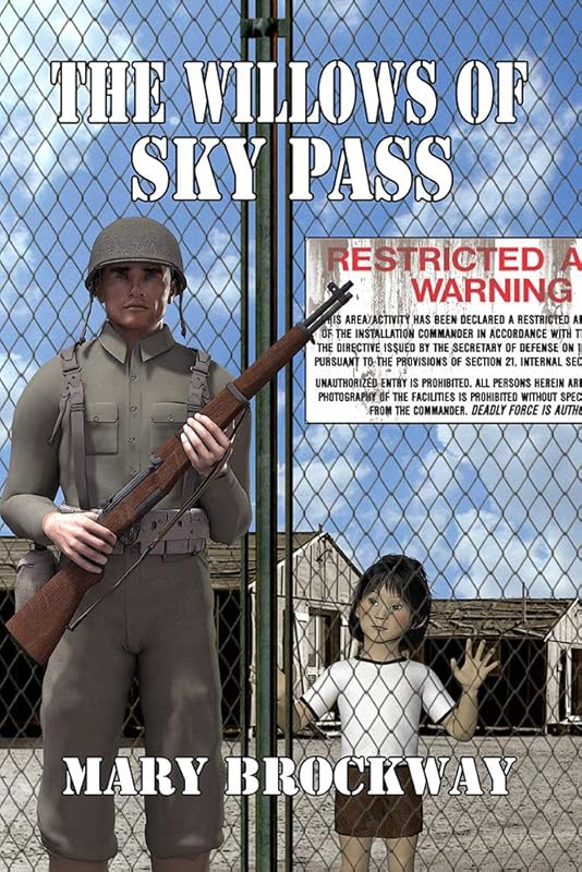 The Willows of Sky Pass by Mary Brockway