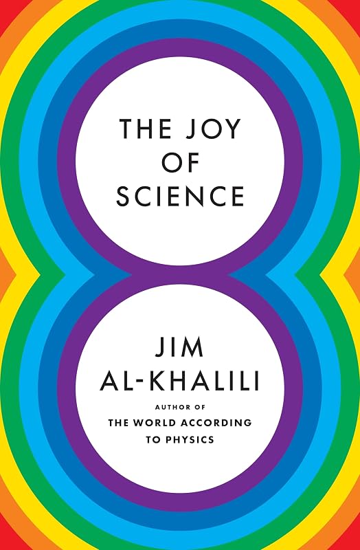 The Joy of Science by Jim Al-Khalili