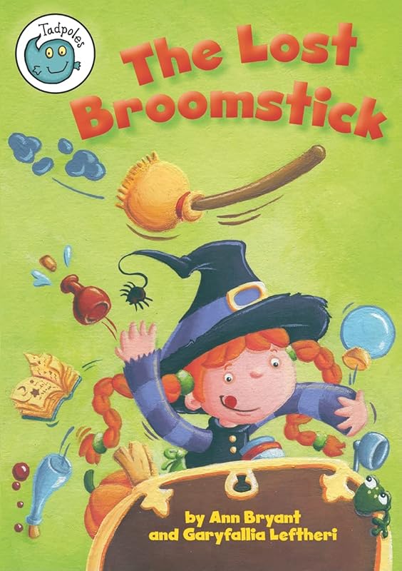 The Lost Broomstick (Tadpoles) by Ann Bryant