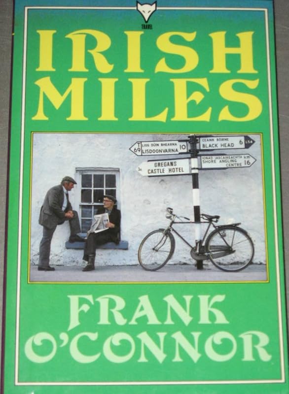 IRISH MILES by Frank O'Connor