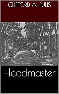 Headmaster by Clifford Pulis