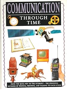 Communication: Through Time