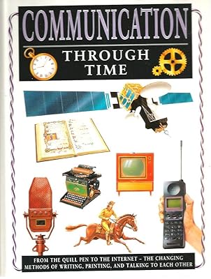 Communication: Through Time