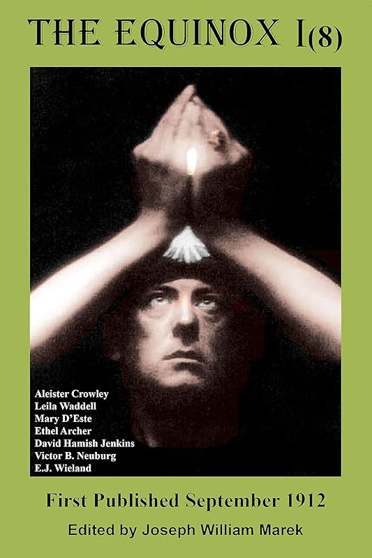 The Equinox I(8) by Aleister Crowley