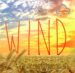 Wind (Weather Explorers)