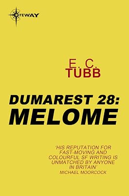 Melome: The Dumarest Saga Book 28