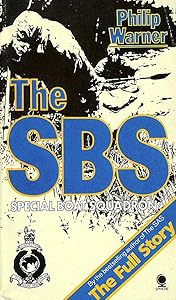 The Special Boat Squadron by Philip Warner