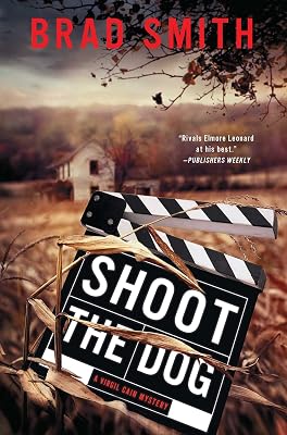 Shoot the Dog: A Virgil Cain Mystery (Virgil Cain Mysteries)