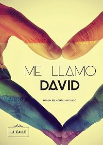 me llamo David (Spanish Edition) by Miriam Belmonte