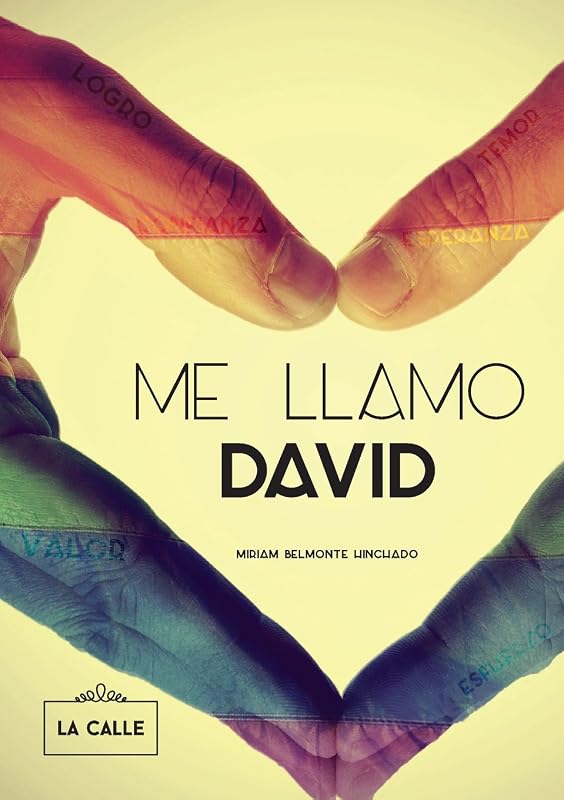 me llamo David (Spanish Edition) by Miriam Belmonte