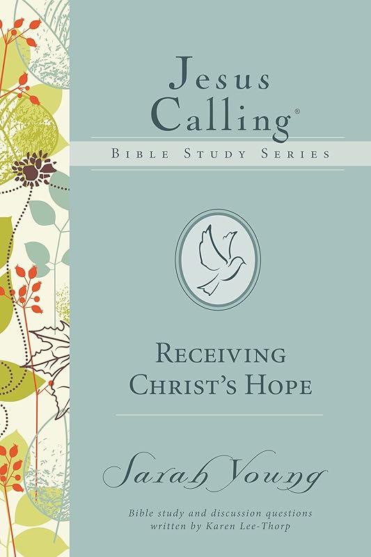 Receiving Christ's Hope (Jesus Calling Bible Studies) by Sarah Young