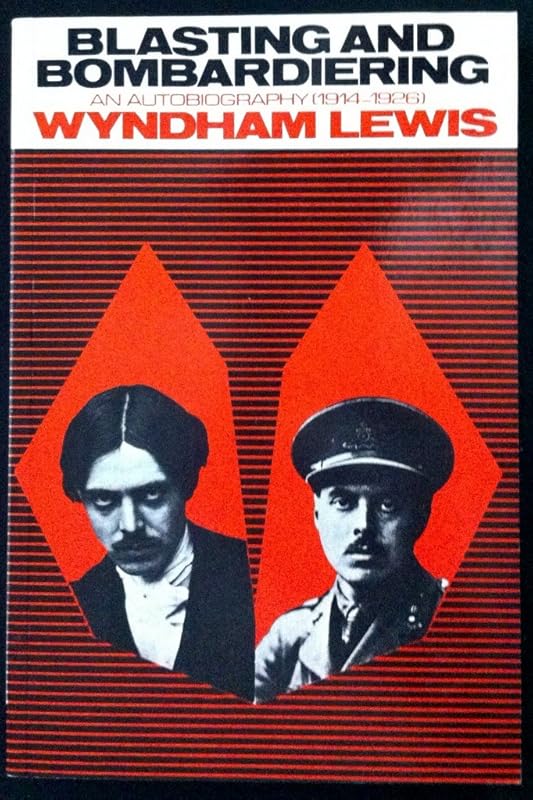 Blasting and Bombardiering (Calderbook, CB 225) by Wyndham Lewis