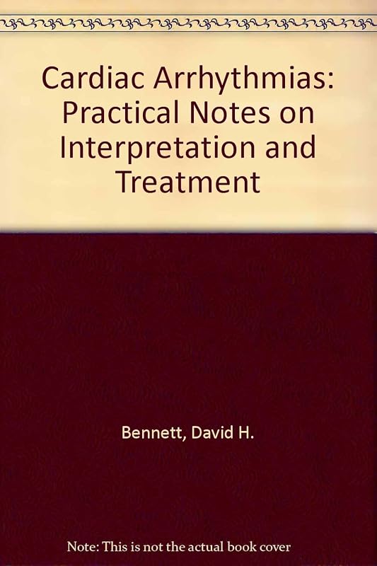 Cardiac Arrhythmias by David H. Bennett