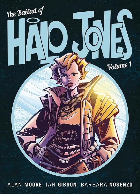 The Ballad of Halo Jones, Volume One (1) by Alan Moore