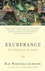 Exuberance: The Passion for Life by Kay Redfield Jamison