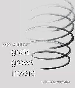 Grass Grows Inward by Andreas Neeser