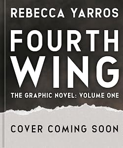 Fourth Wing, The Graphic Novel: Volume One (Deluxe Signed Edition) (The Empyrean Series) by Rebecca Yarros