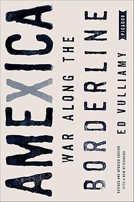 Amexica: War Along the Borderline