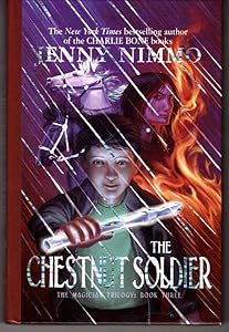 The Chestnut Soldier (The Magician Trlogy)