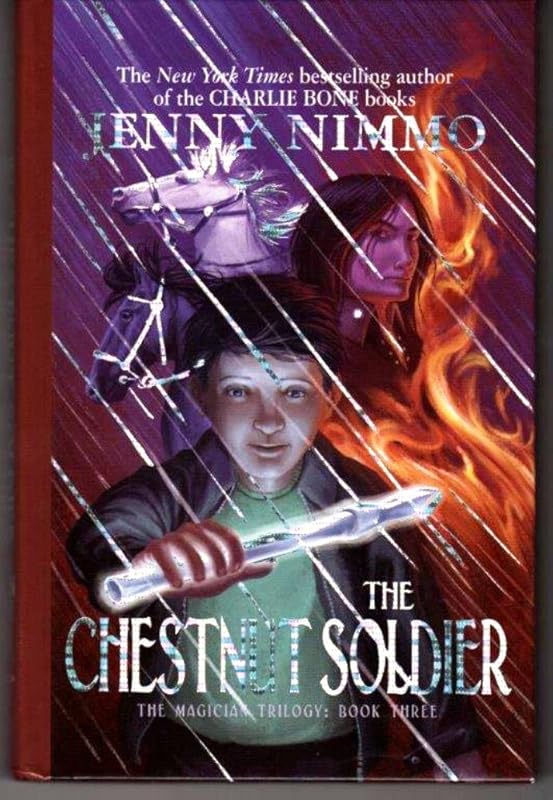 The Chestnut Soldier (The Magician Trlogy) by Jenny Nimmo