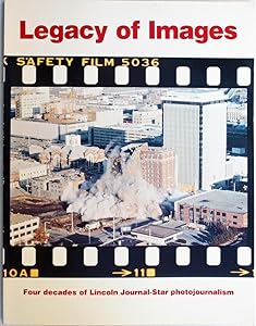 Legacy of images: Four decades of Lincoln journal-star photojournalism