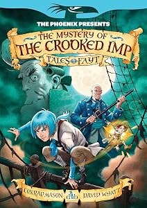 The Mystery of the Crooked Imp (The Phoenix Presents)
