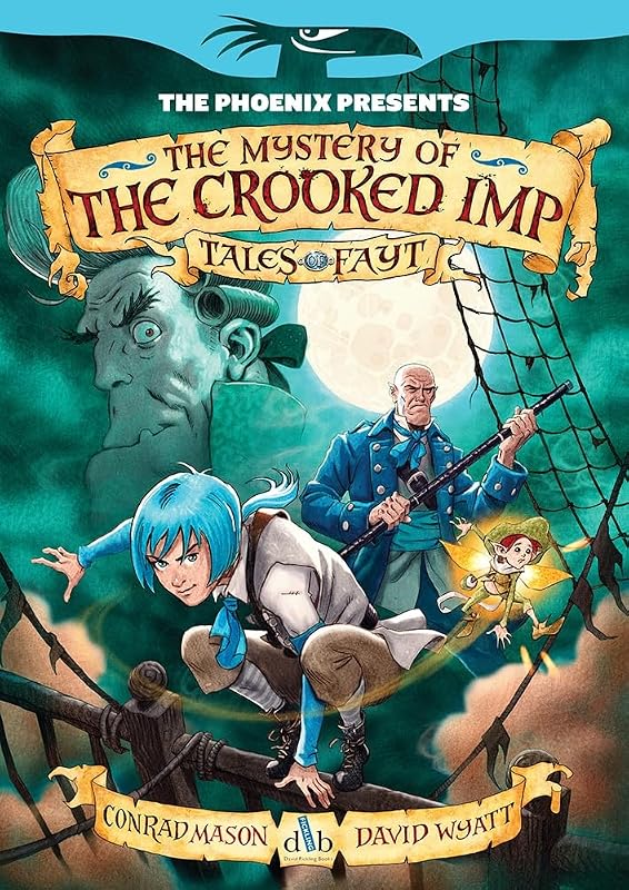 The Mystery of the Crooked Imp (The Phoenix Presents) by David Wyatt