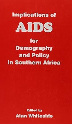 Implications of AIDS for Demography and Policy in Southern A