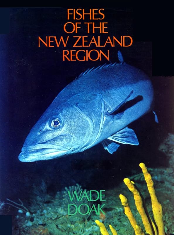 Fishes of the New Zealand region by Wade Doak