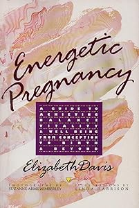 Energetic Pregnancy by Elizabeth Davis