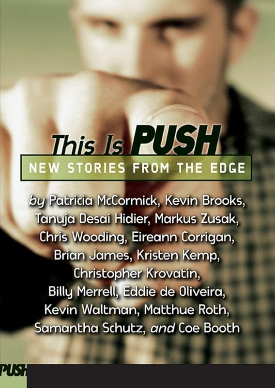 This Is Push: New Stories from the Edge by Inc Scholastic