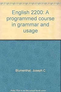 English 2200: A programmed course in grammar and usage