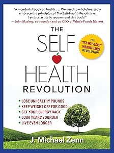 The Self-Health Revolution by J. Michael Zenn