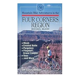Mountain Bike Adventures in the Four Corners Region