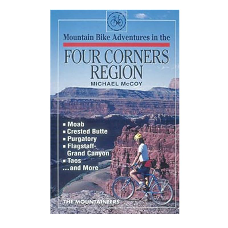 Mountain Bike Adventures in the Four Corners Region by Michael McCoy