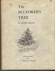 The Bluegreen Tree by Agnes Smith