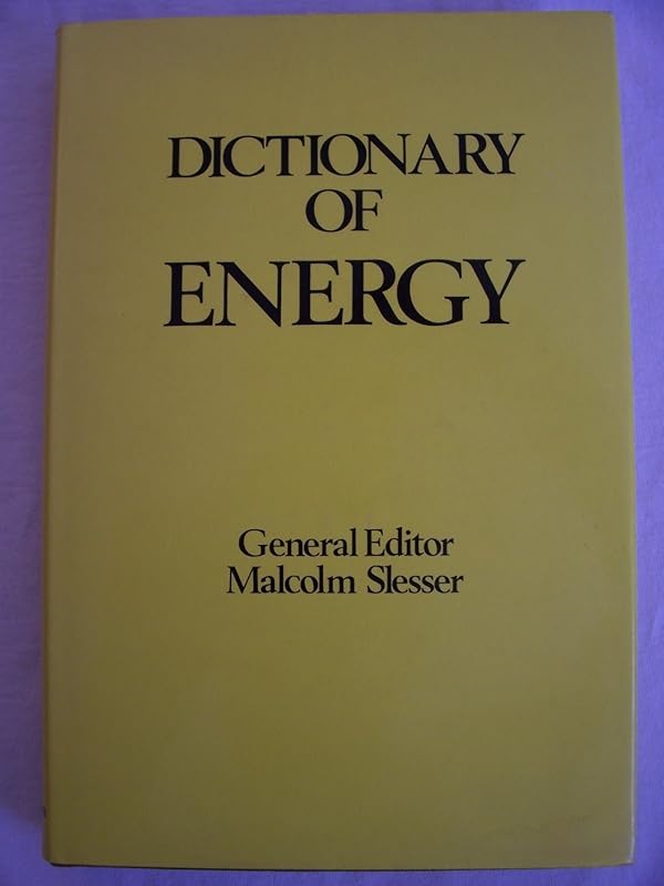 Dictionary of Energy by Malcolm Slesser