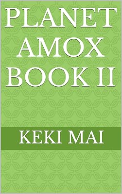 Planet Amox Book II
