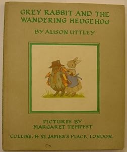 Grey Rabbit and the Wandering Hedgehog (The Little Grey Rabbit Library)
