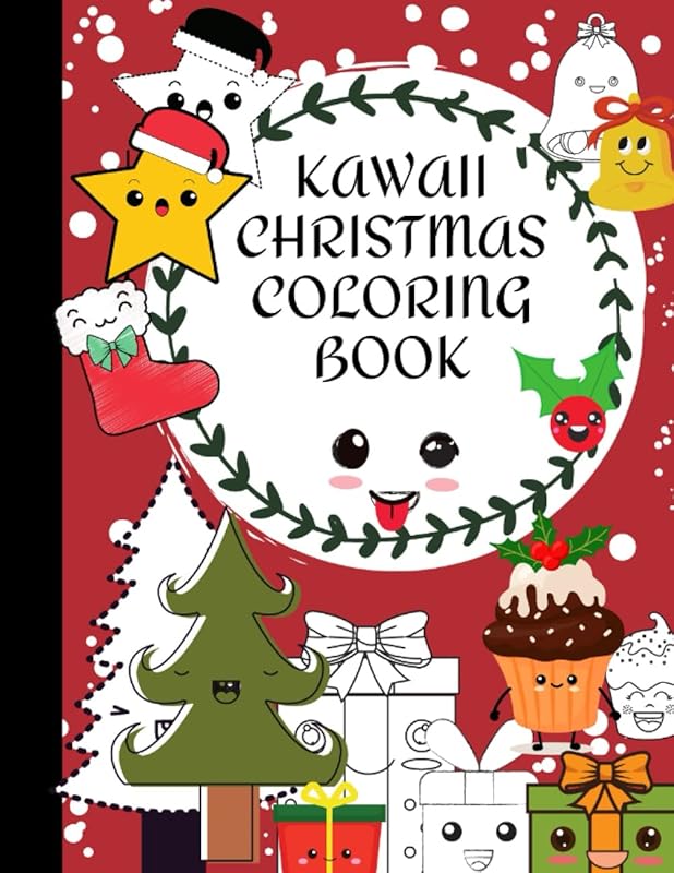Kawaii Christmas Coloring Book: Cute Kawaii Christmas Coloring Book for Kids and Adults / Unique Christmas Gift / Adorable Kawaii Images by Elizabeth Mae