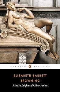 Aurora Leigh and Other Poems (Penguin Classics) by Elizabeth Browning