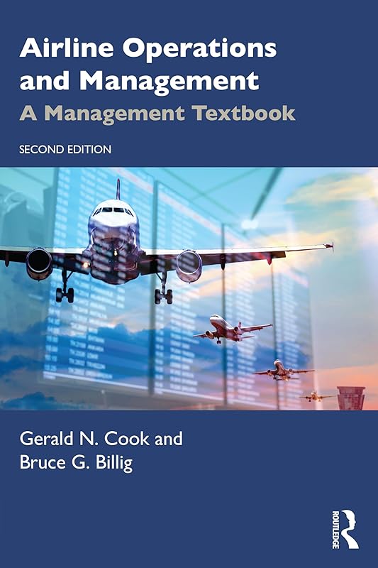 Airline Operations and Management by Gerald N. Cook