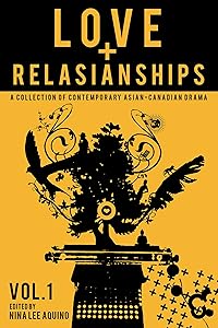 Love and RelASIANships, Volume 1 by Nina Lee Aquino