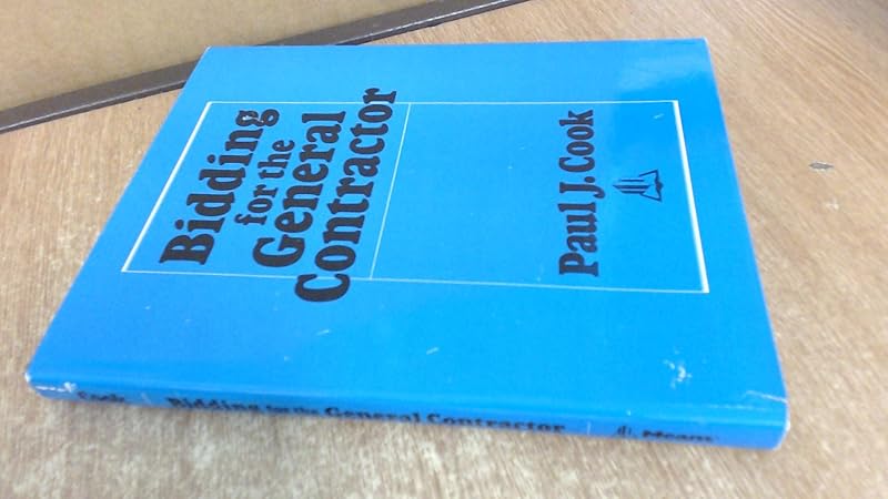 Bidding for the general contractor by Paul J. Cook