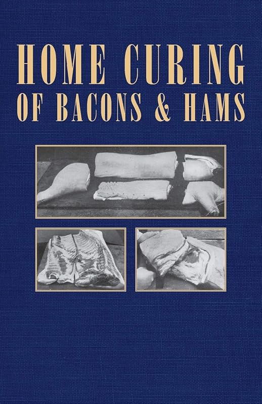 Home Curing of Bacon and Hams by Various