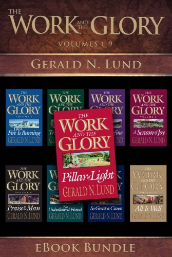 The Work and the Glory: Volumes 1-9 by Gerald N. Lund