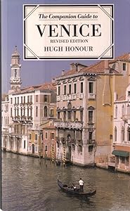 The Companion Guide to Venice (Companion Guides) by Hugh. Honour